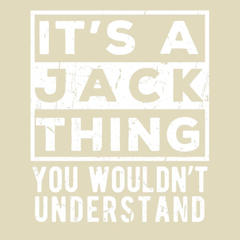 It’s A Jack Thing You Wouldn’t Understand