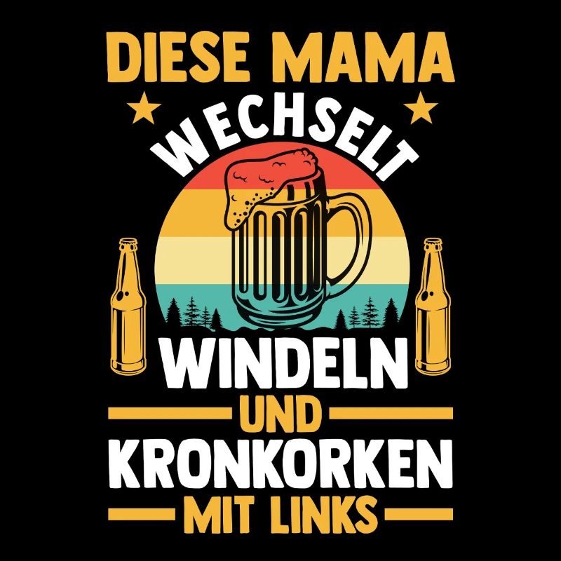 Bier Bierliebhaberin Mutter Mama