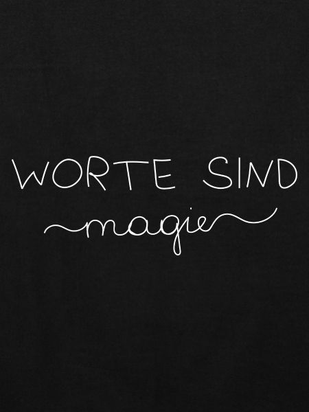 Worte sind Magie 