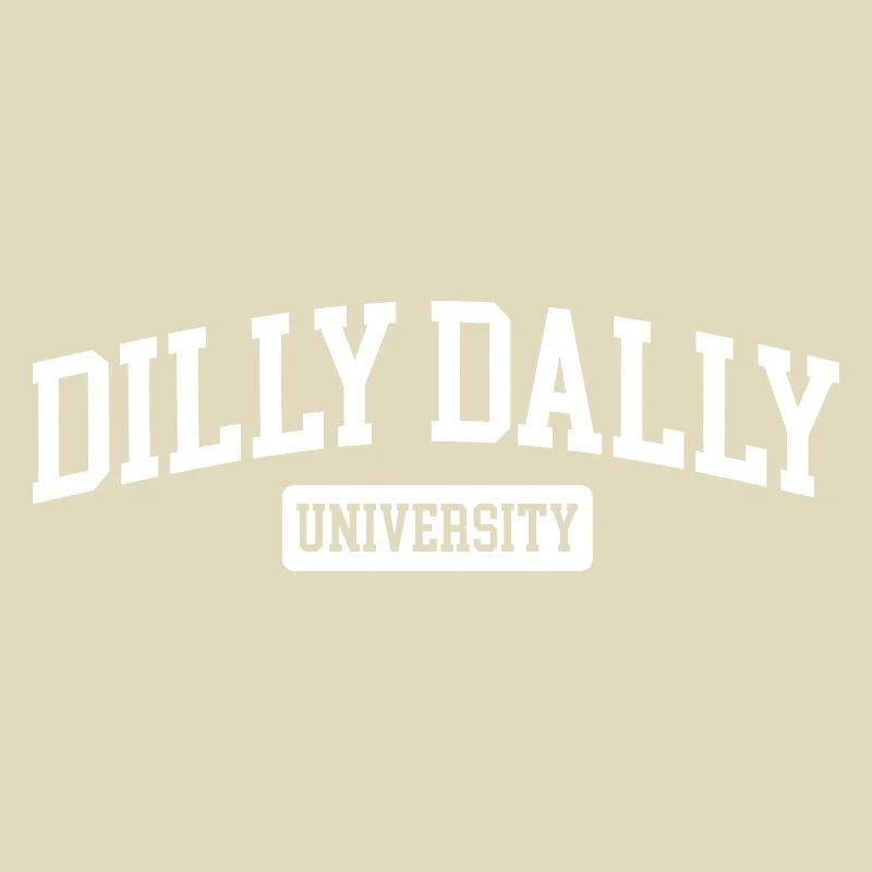 Dilly Dally University Procrastinate Threshing