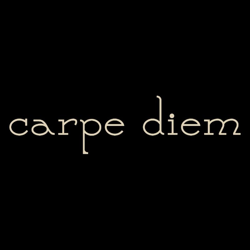 Carpe Diem