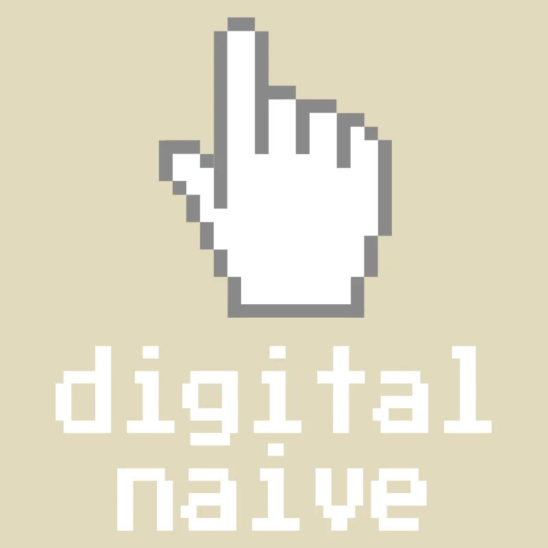 Digital naive
