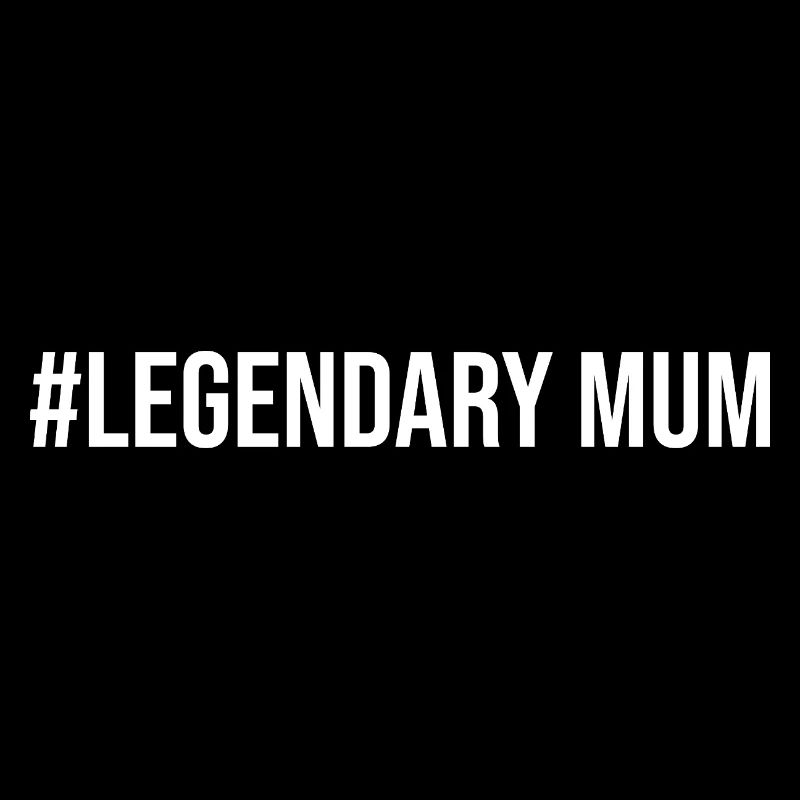 #Legendary Maman