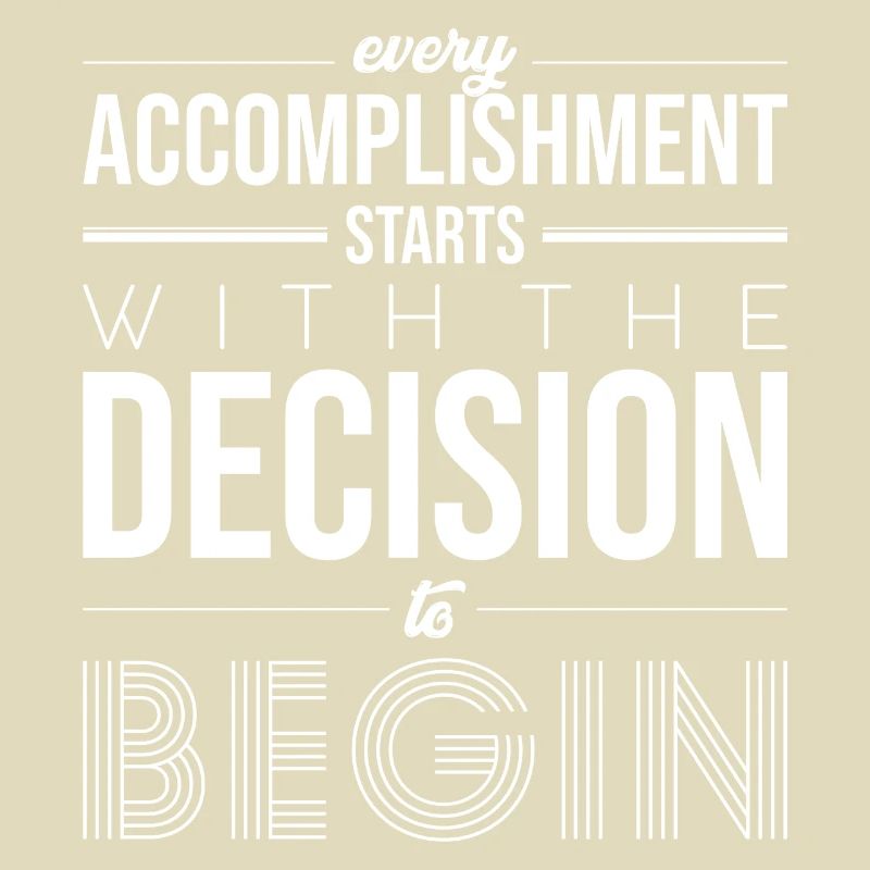 Begin with the Decision: Bold Typography
