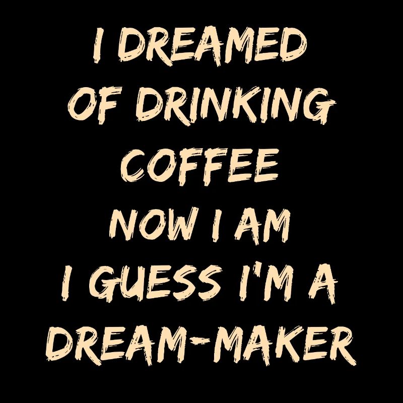 Citation du café Dream-Maker