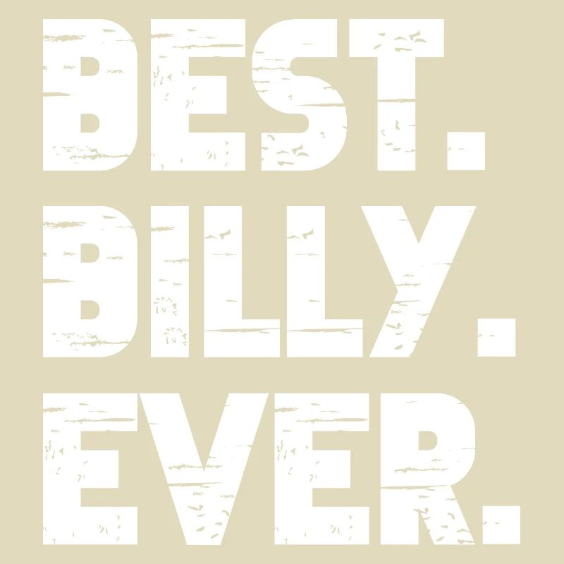 Best Billy Ever Gift Saying