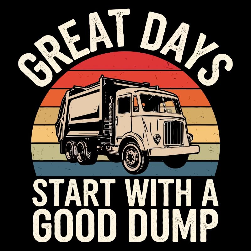 Great Days Start With a Good Dump