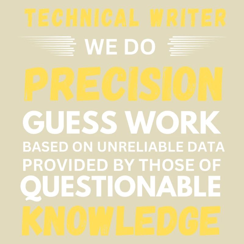 Technical Writer Precision Guesswork