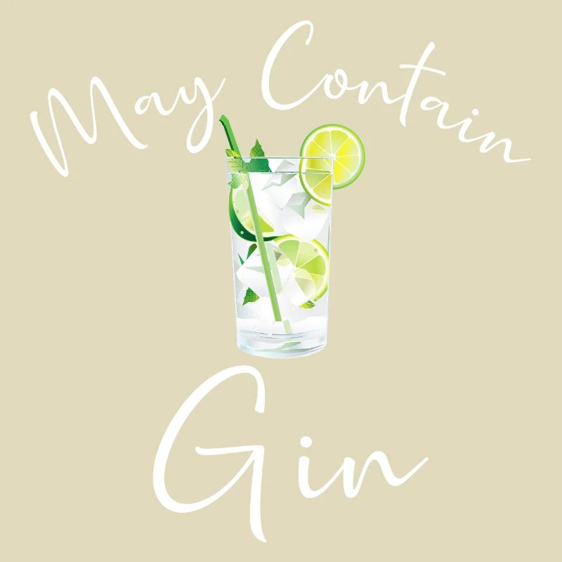 Gin Drinker Bartender MAY CONTAIN GIN SAYING