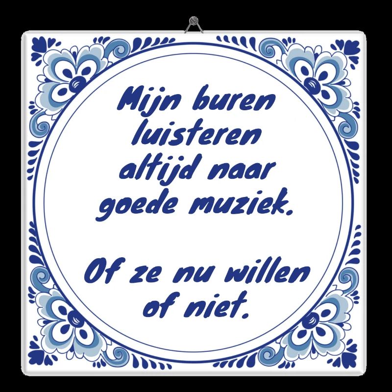 Nachbarn hören immer gute Musik #