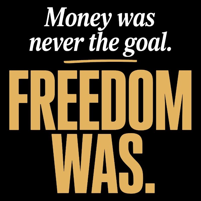 Objectif financier Esprit de liberté Entrepreneur Liberté