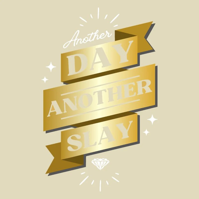 Another Day Another Slay – Glam Statement