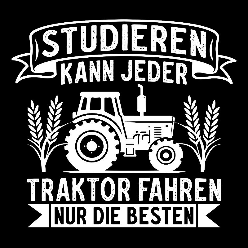Anyone can study driving a tractor, only the best