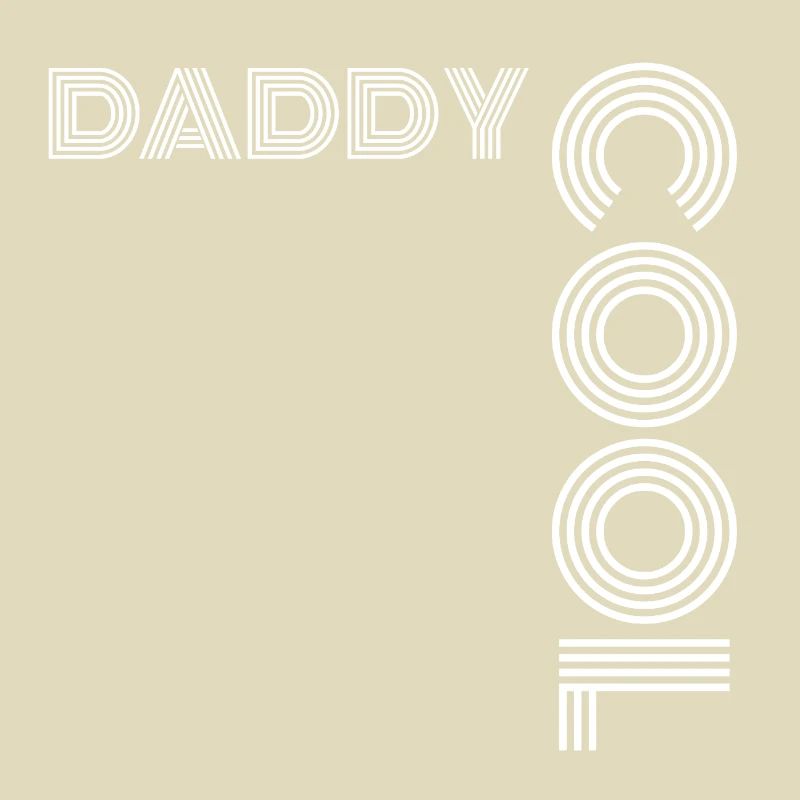 Daddy Cool Father Gift