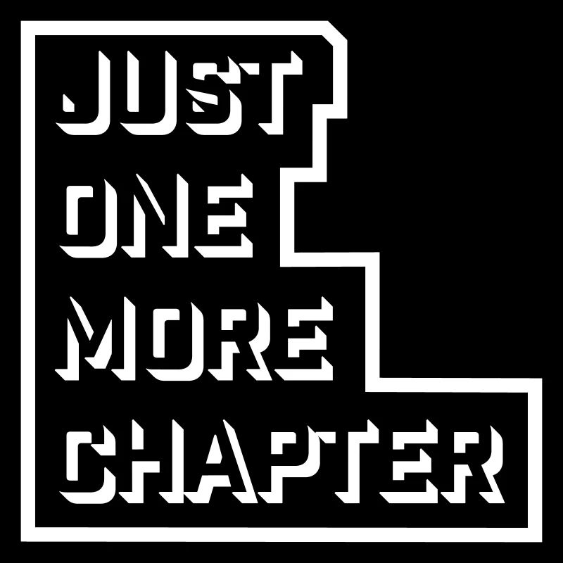 Just One More Chapter Lustig Bücherwurm Lesen Cool