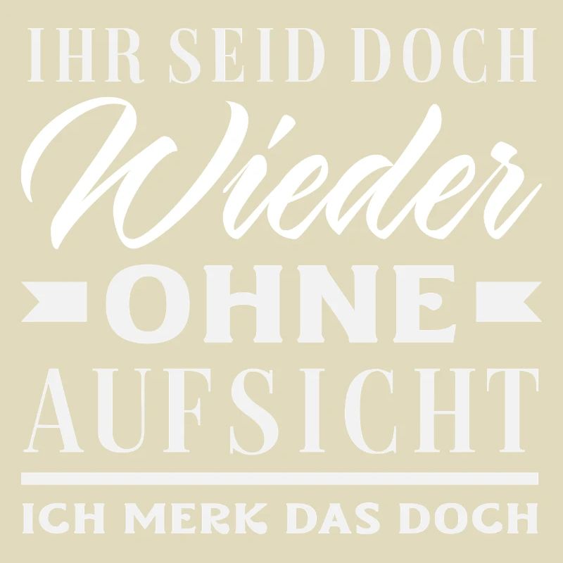 Again without supervision – sarcasm