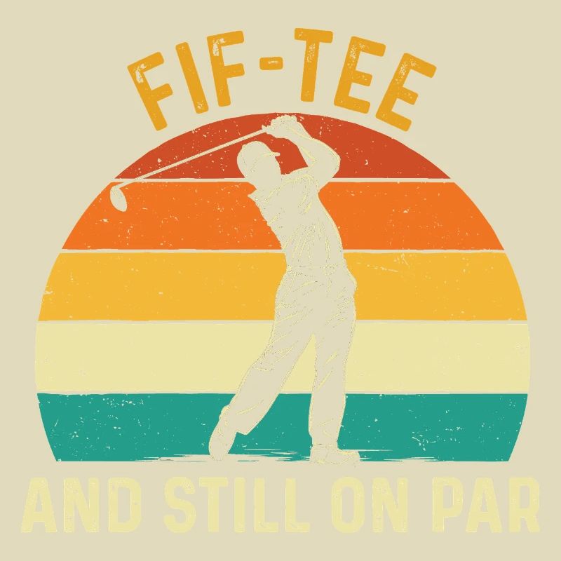 Fif Tee Still On Par 50th Golf Birthday