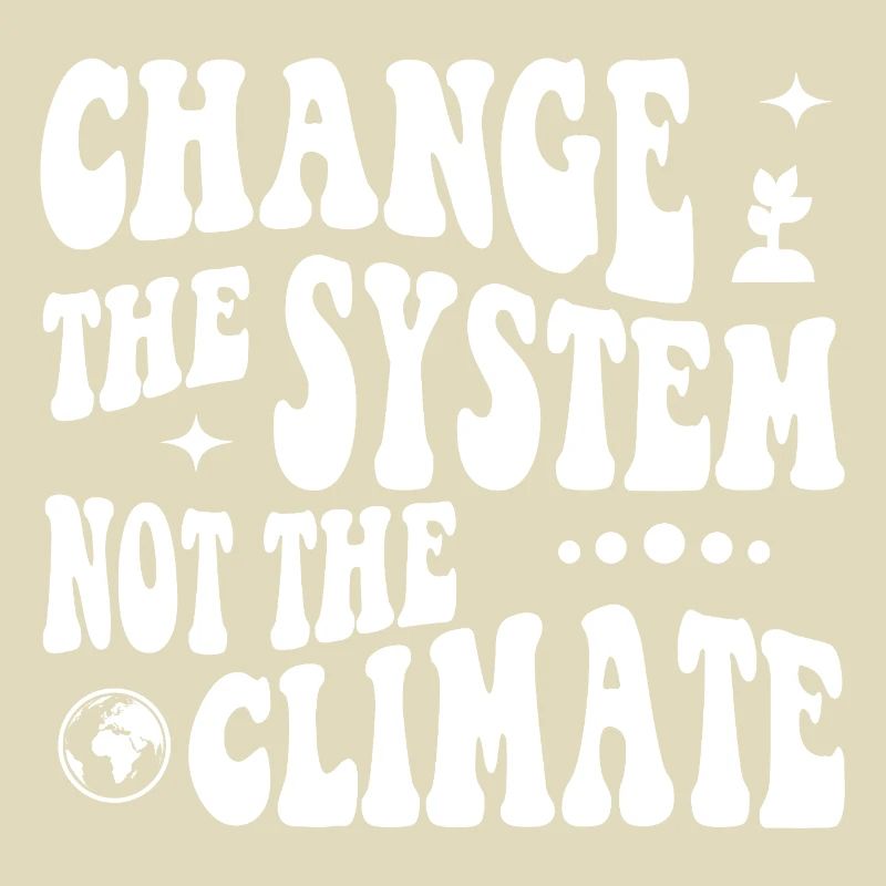 Changer le système, pas le climat