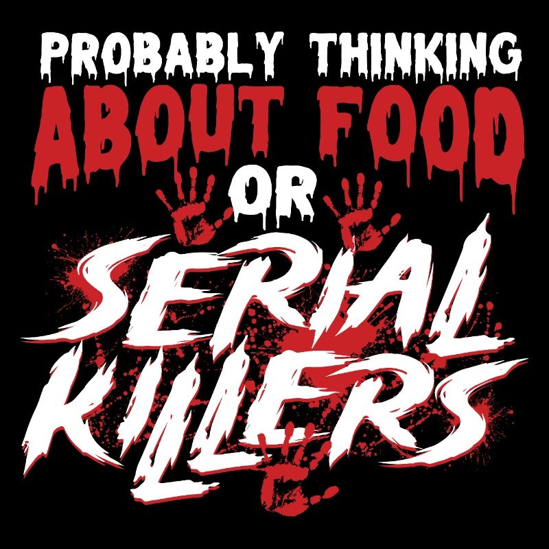 Essen oder Serienmörder – lustiges True Crime