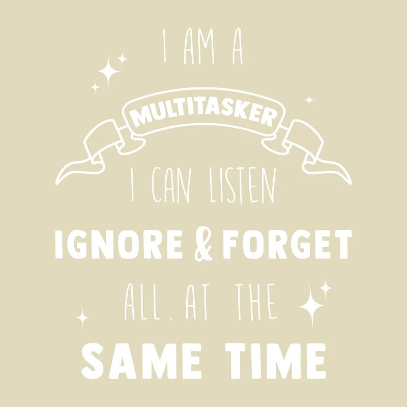 Multitasker