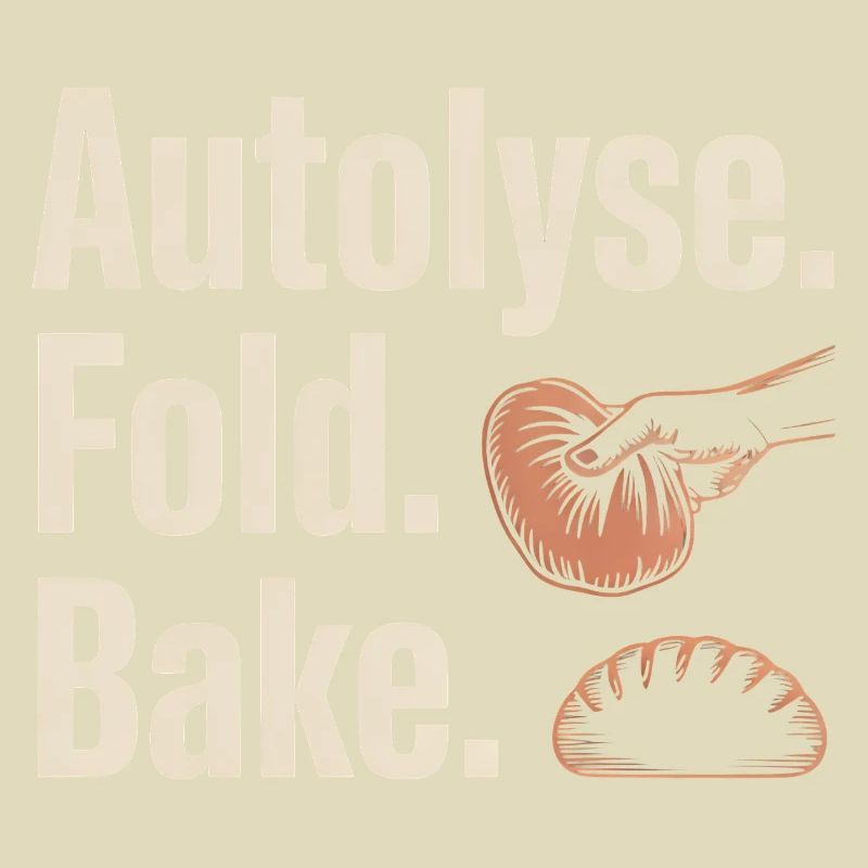 Autolyse Fold Bake Bread Art