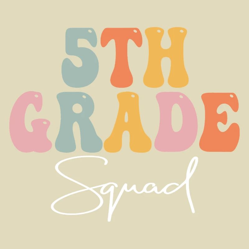 Fifth Grade Squad Vibes