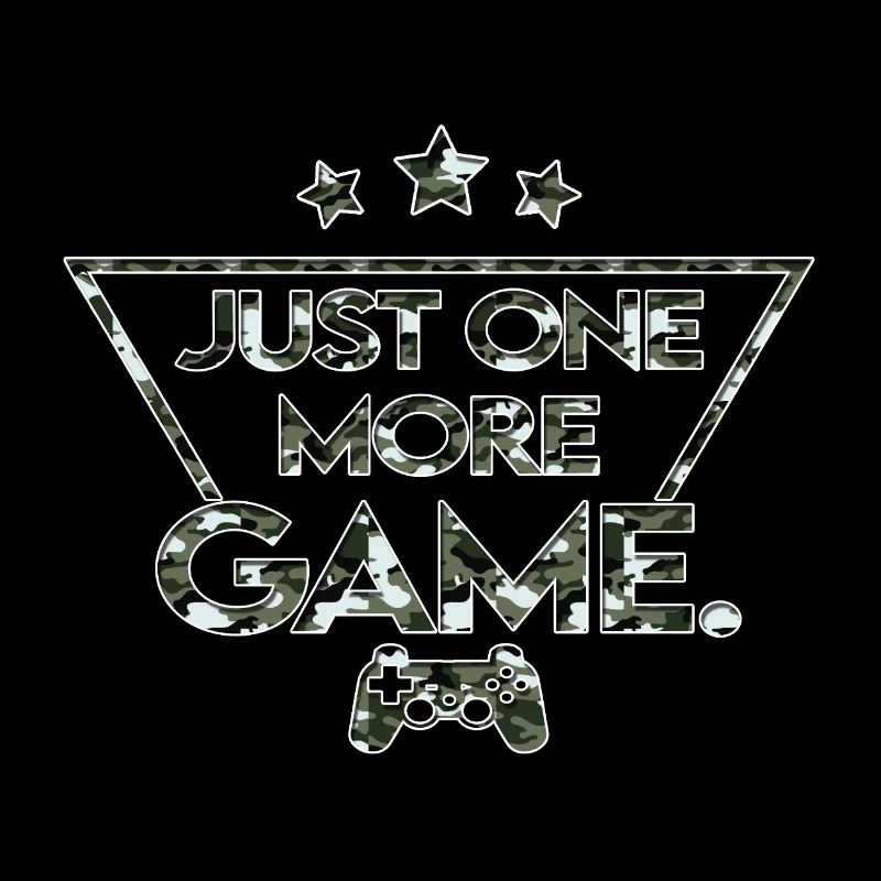 Just_one_more_game_-_camouflage_black_white