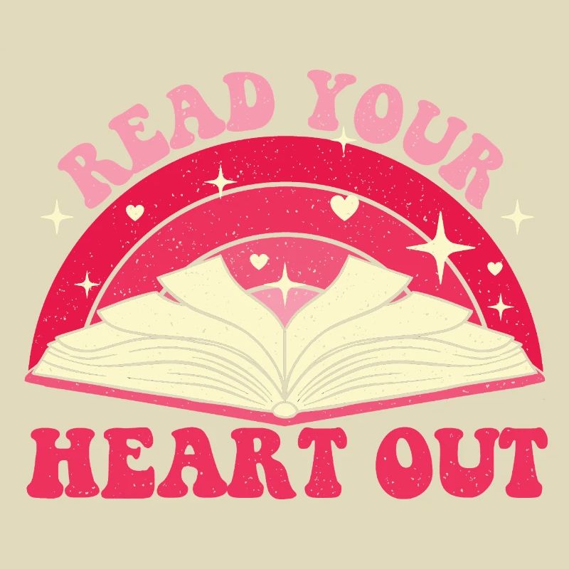 Read Your Heart Out Bookworm Funny Reader Gift