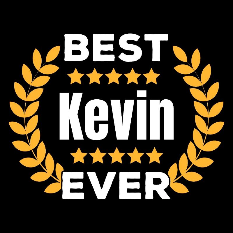Best Kevin Ever Legend Name Gift
