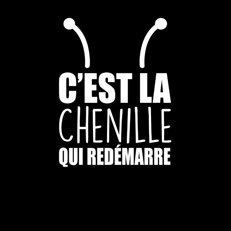 C'est la chenille qui redémarre