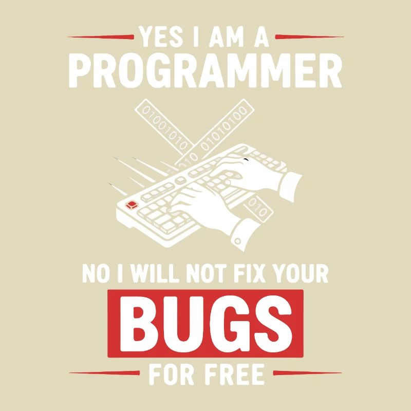 Humour Programmeur Fixe Pas Bugs