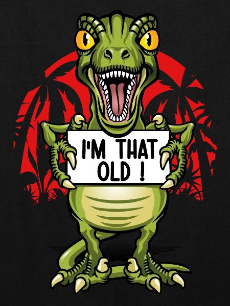 Vieux comme un dinosaure