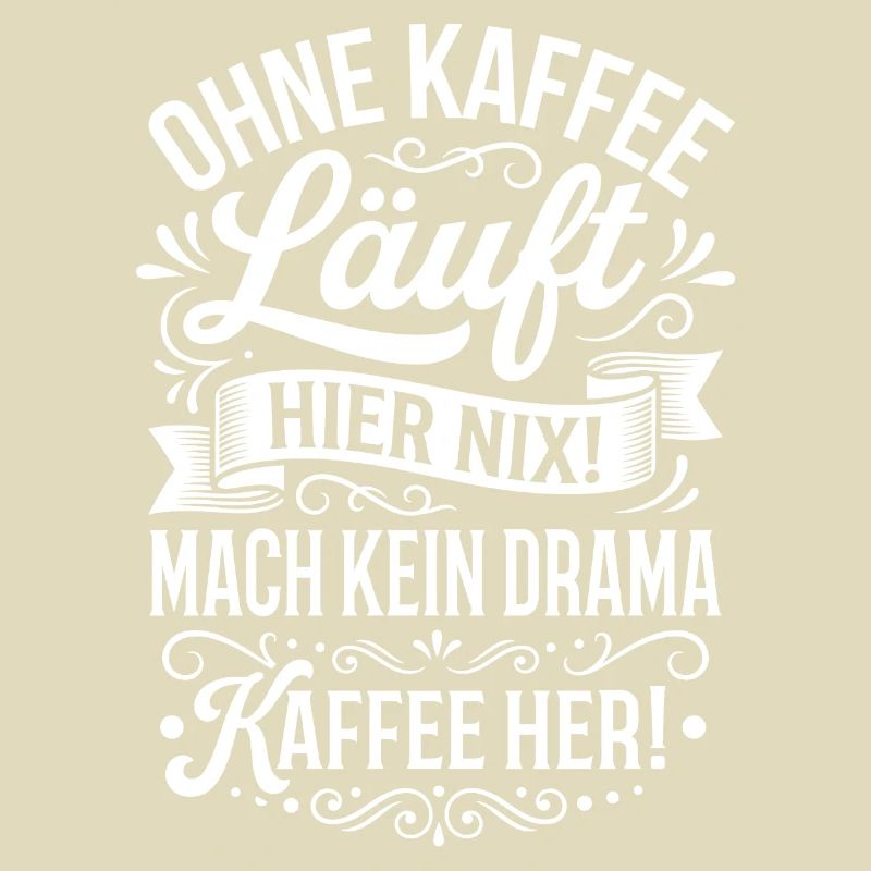 Nothing works here without coffee!