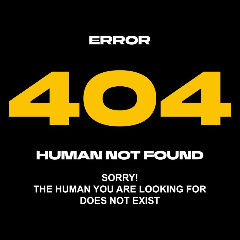 Error 404 Human not found