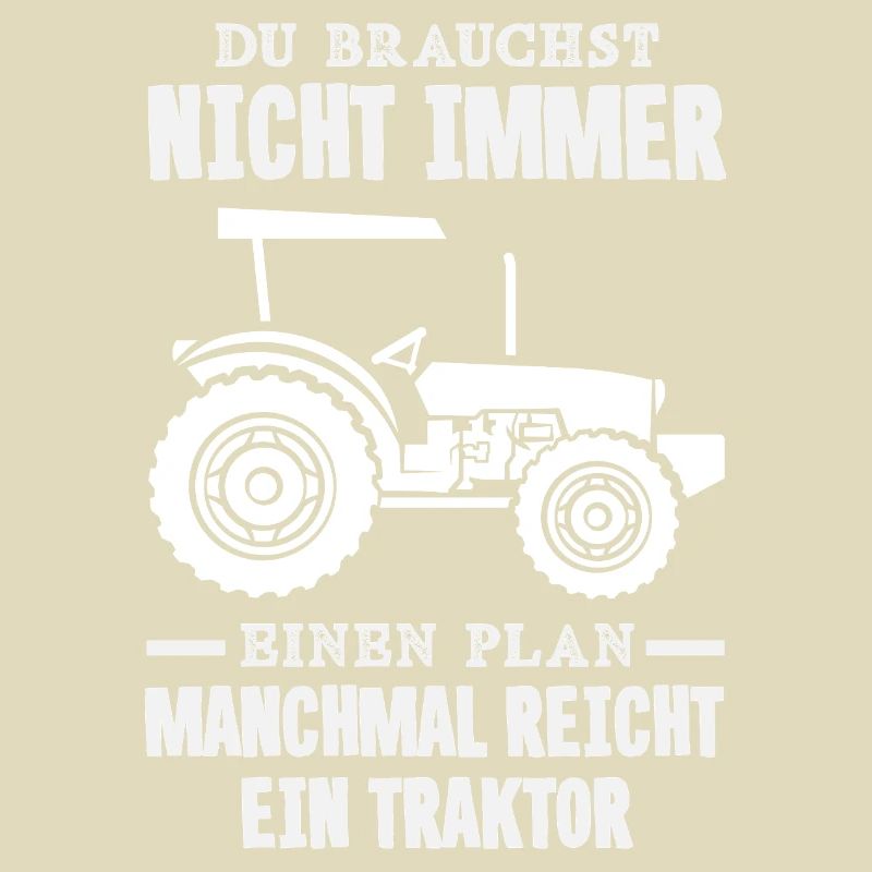 You don't always need a plan, tractor is enough