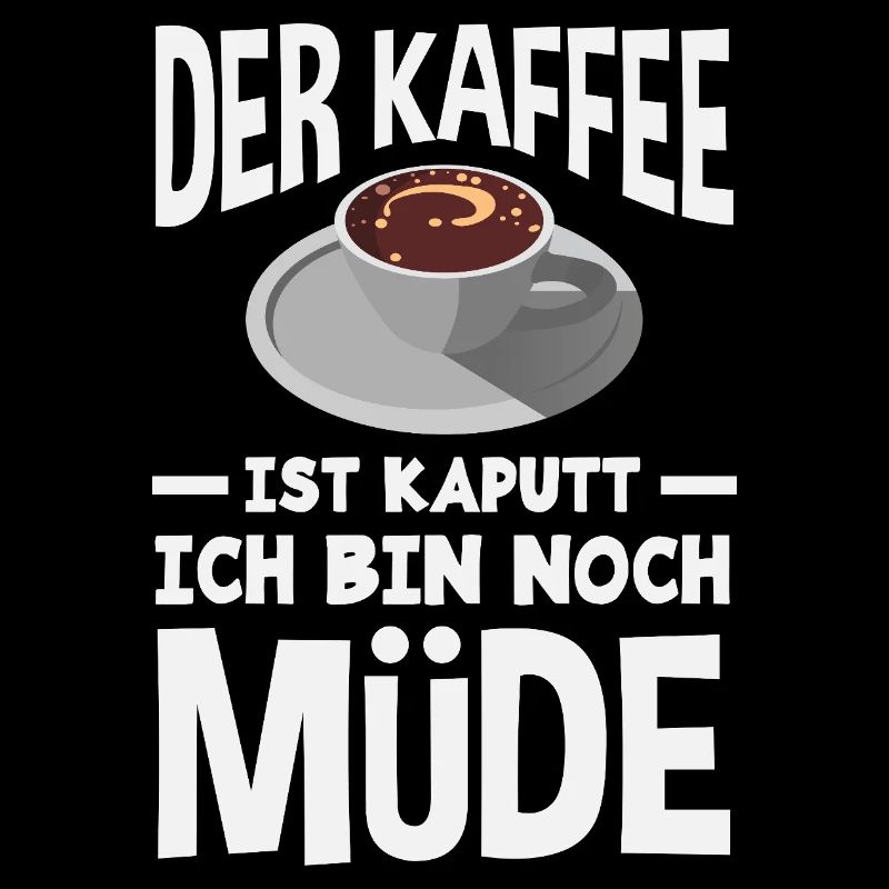Der Kaffee ist kaputt – Müde Schlafen