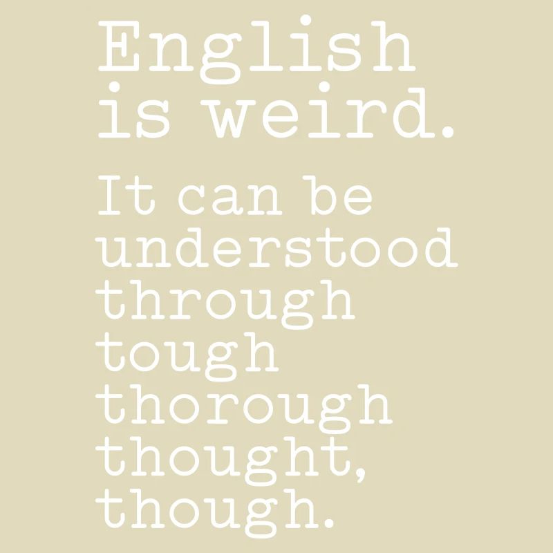 L’anglais, c’est bizarre