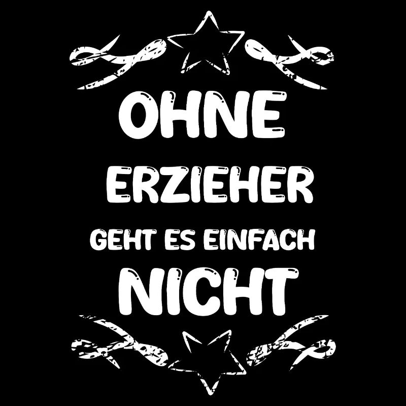 Erzieher als Spruch
