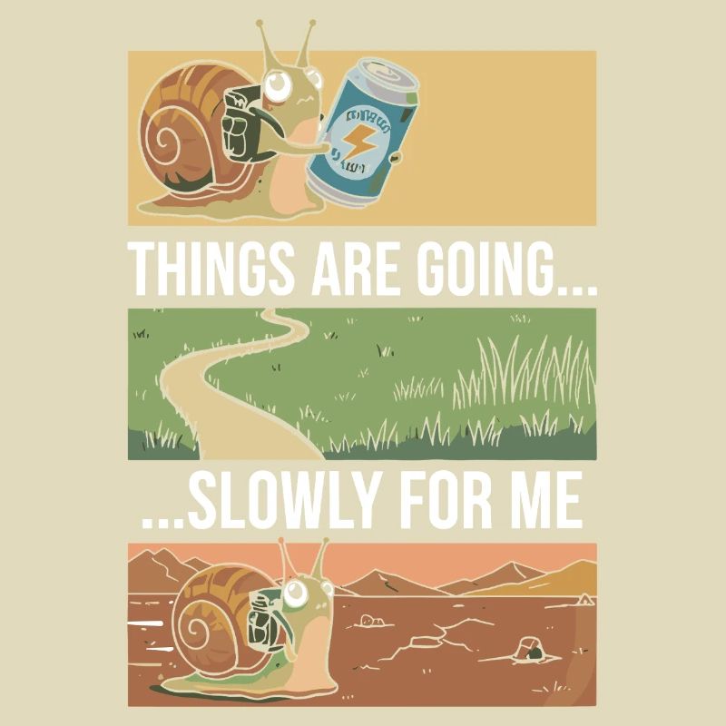 Snail with drink: Things go slowly