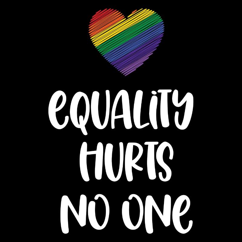 LGBT Pride Month - Equality Hurts No One