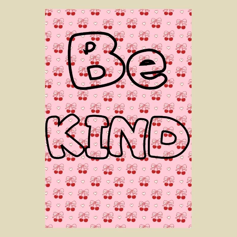 Be kind with cherry pattern