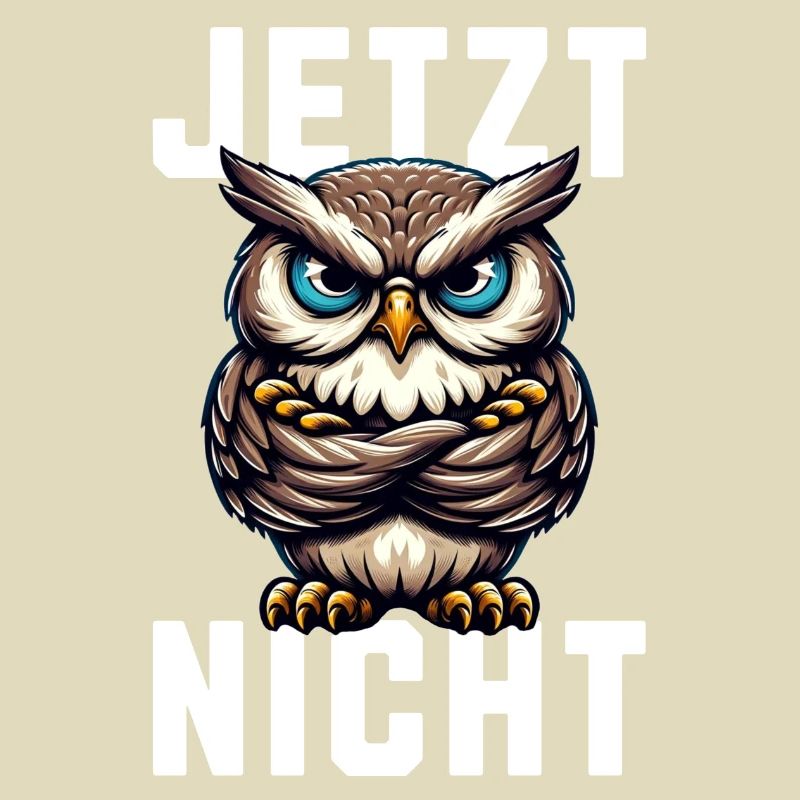 JETZT NICHT! Mürrische Eule - Grumpy Owl