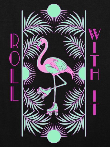 Roll With It Flamingo