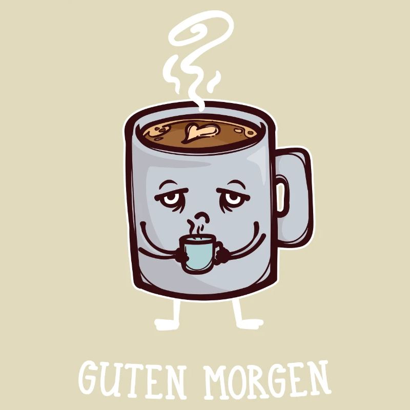 Frühstück Kaffee Koffein Statement Kaffeetrinker