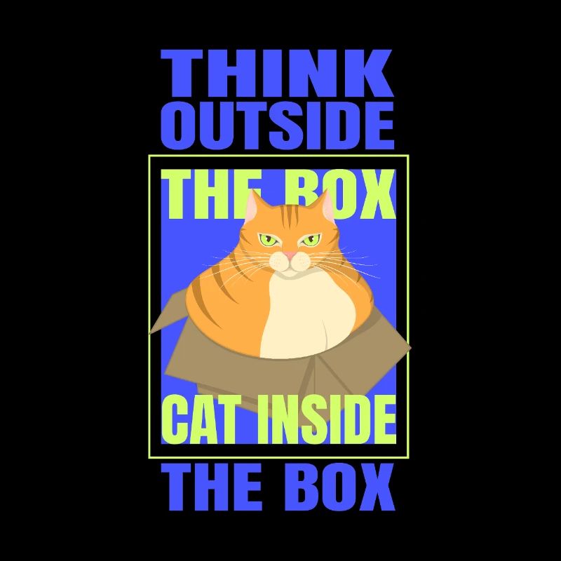 Think Outside the Box Cat Inside the Box