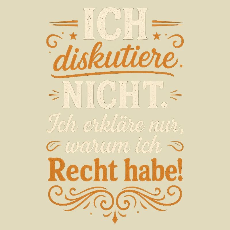 I don't argue Explain why I'm right