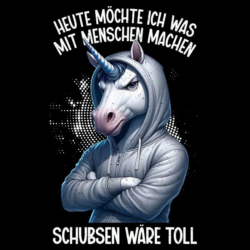 Heute Möchte Ich Was Mit Menschen Machen Schubsen