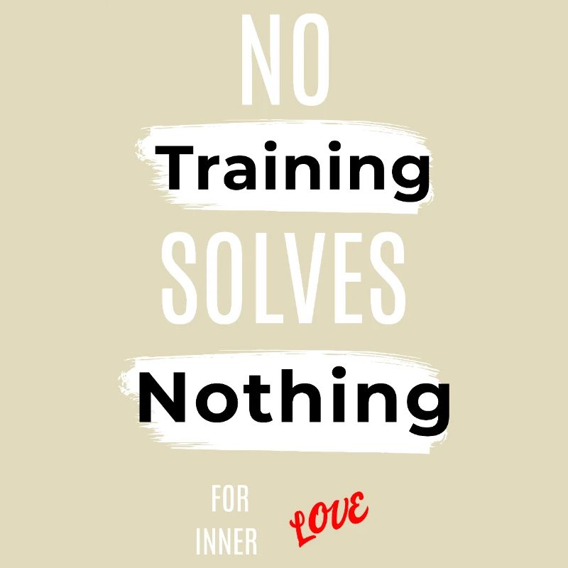 Inspirierende No Training Solves Nichts Botschaft