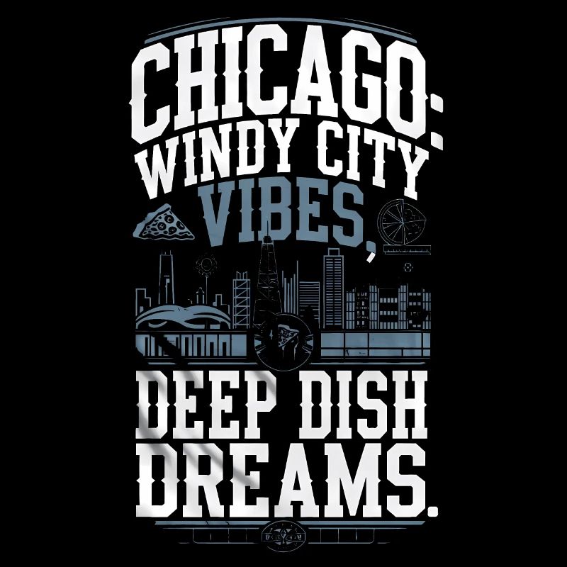 Chicago: Windy City Vibes, Deep Dish Dreams