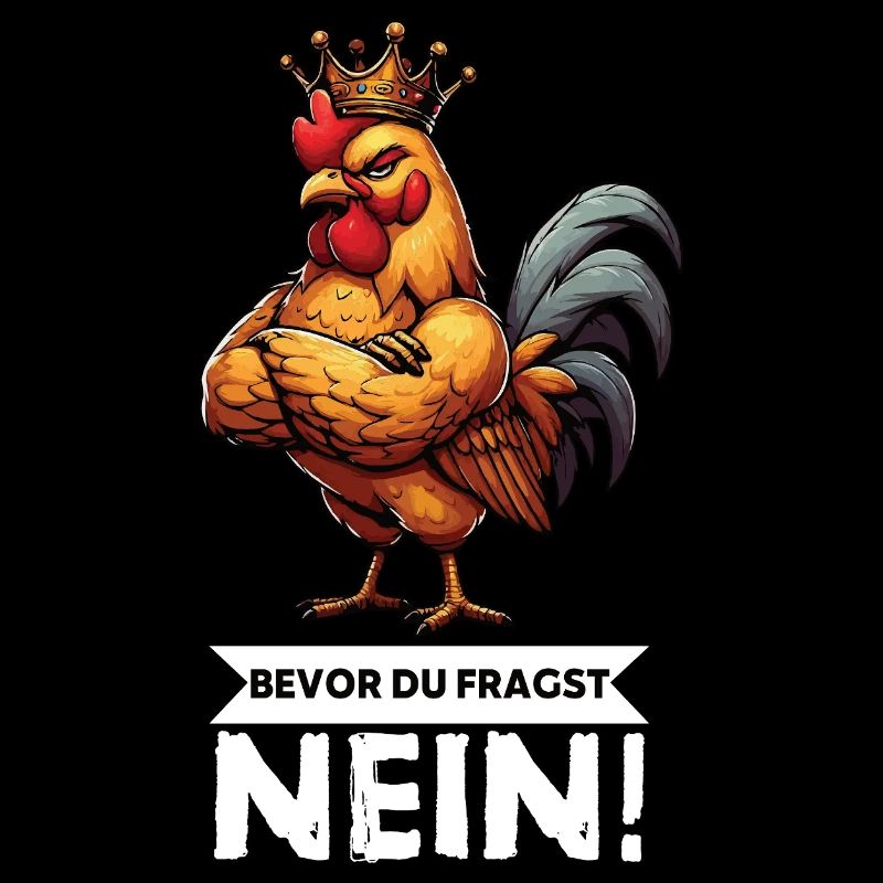 Before You Ask No Chickens Chicken Chicken Lover